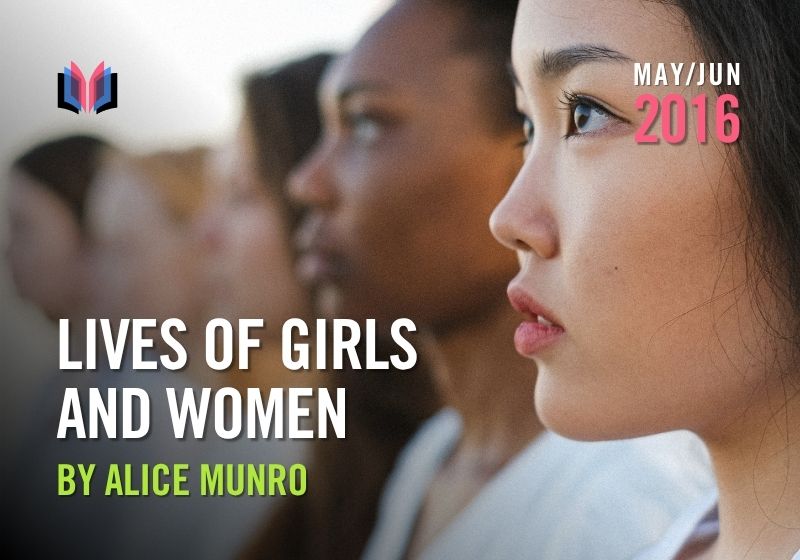 Lives of Girls and Women by Alice Munro